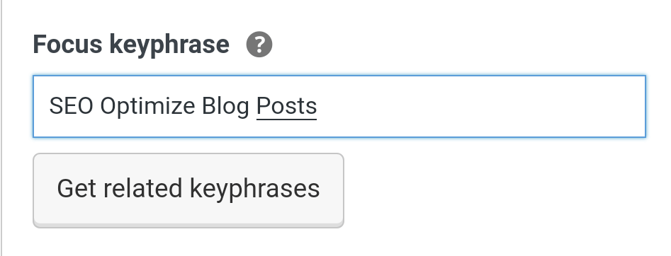 Screenshot of Yoast SEO with Focus Keyphrase field. Add focus keyphrase to optimize SEO of Blog Posts.