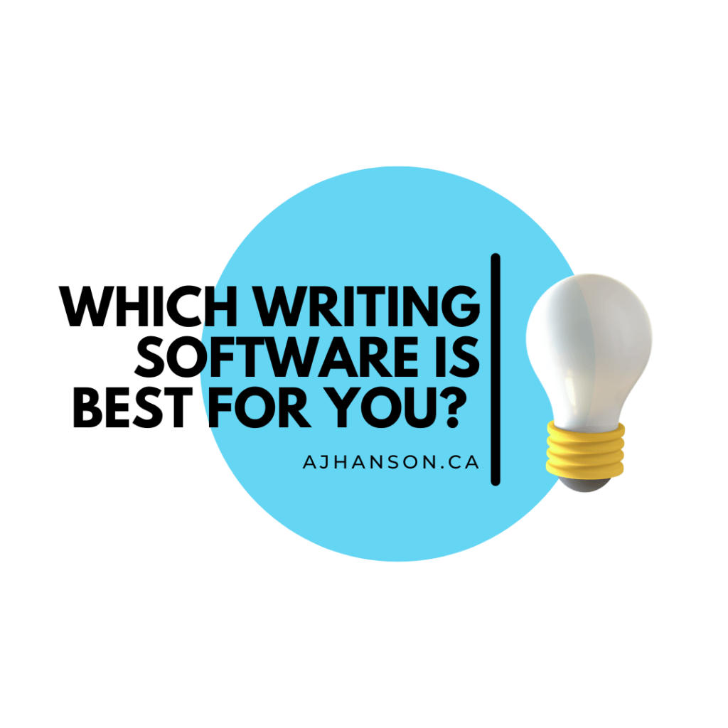 Which Writing Software is Best For You? 